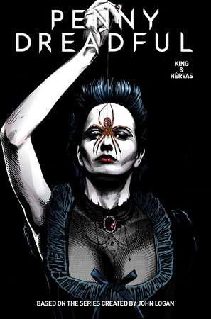 Penny Dreadful Vol. 1: The Awaking by Written by Chris King with art by Jesus Hervas