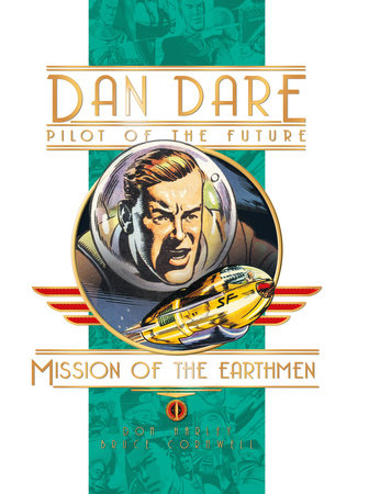 Dan Dare: Mission Of The Earthmen by Frank Hampson