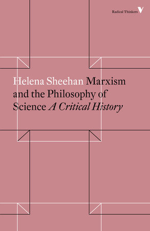 Marxism and the Philosophy of Science by Helena Sheehan