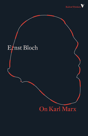 On Karl Marx by Ernst Bloch