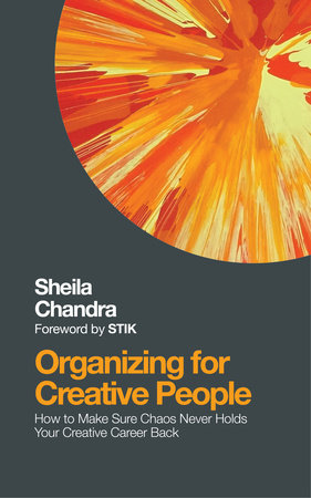 Organizing for Creative People by Sheila Chandra