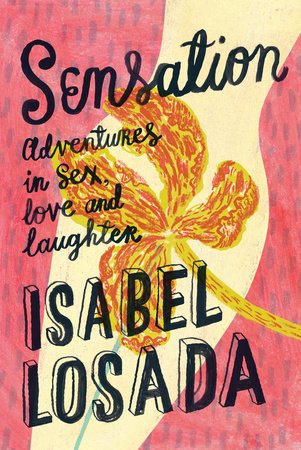 Sensation by Isabel Losada