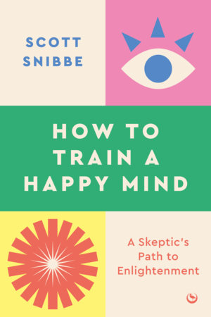 How to Train a Happy Mind