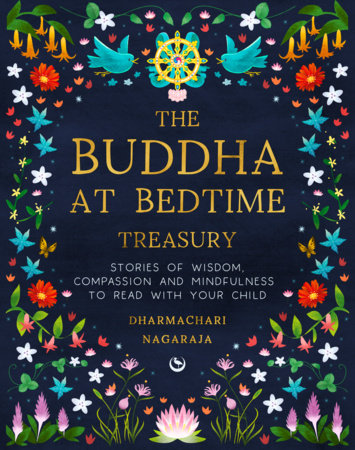 The Buddha at Bedtime Treasury by Dharmachari Nagaraja