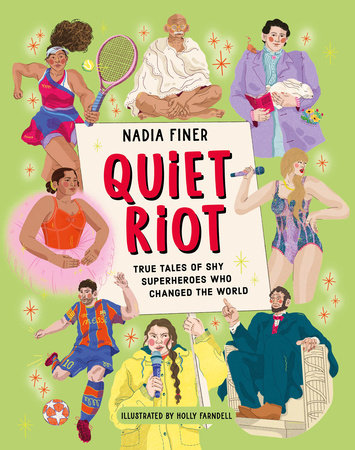 Quiet Riot by Nadia Finer