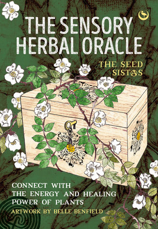 The Sensory Herbal Oracle by The Seed Sistas