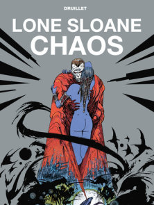 Lone Sloane: Chaos (Graphic Novel)