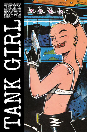 Tank Girl: Color Classics Book 1 1988-1990 by Alan Martin