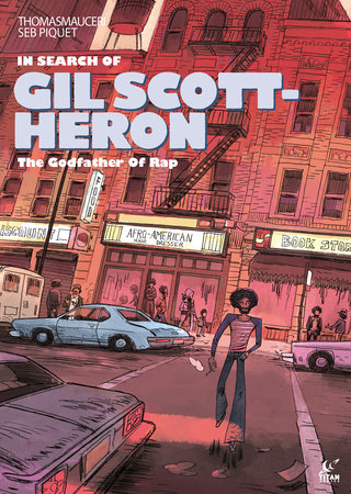 In Search of Gil Scott-Heron by Thomas Mauceri