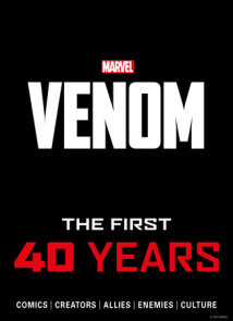 Marvel's Venom: The First 40 Years