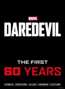 Marvel's Daredevil: The First 60 Years