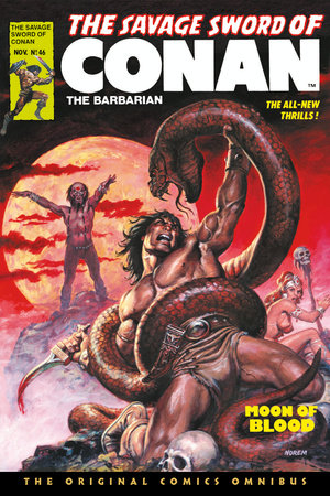 The Savage Sword of Conan: The Original Comics Omnibus Vol.4