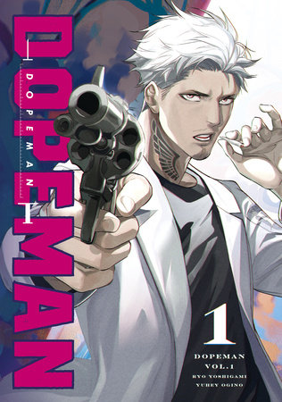 Dopeman Vol.1 by Ryo Yoshigami