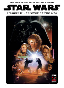 Star Wars Insider Presents Revenge of the Sith 20 Year Anniversary Special