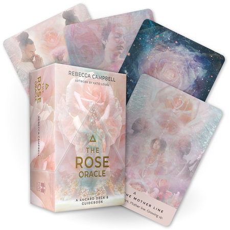 The Rose Oracle by Rebecca Campbell