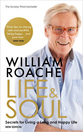 Life and Soul (New Edition) by William Roache