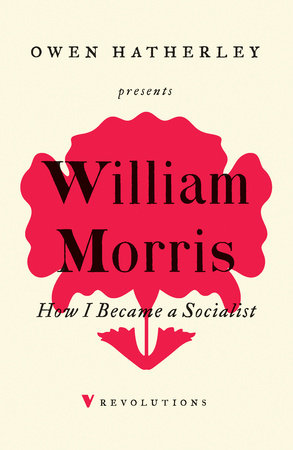 How I Became A Socialist by William Morris