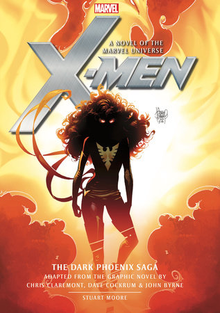 X-Men: The Dark Phoenix Saga by Stuart Moore