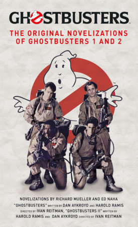 Ghostbusters - The Original Movie Novelizations Omnibus by Richard Mueller