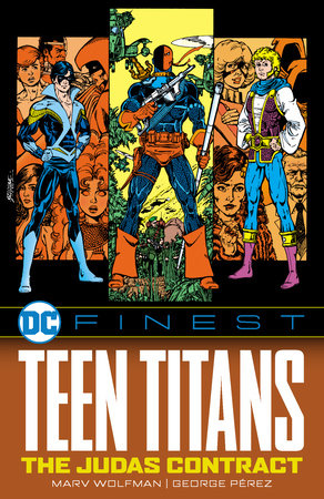 DC Finest: Teen Titans: The Judas Contract by Marv Wolfman