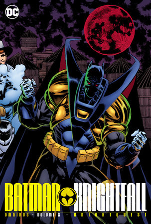 Batman: Knightfall Omnibus Vol. 2: Knightquest (2025 Edition) by Chuck Dixon