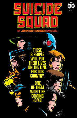 Suicide Squad by John Ostrander Omnibus Vol. 1 by Paul Kupperberg