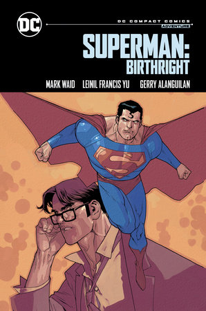 Superman: Birthright: DC Compact Comics Edition by Mark Waid