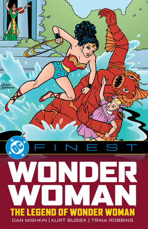 DC Finest: Wonder Woman: The Legend of Wonder Woman by Various