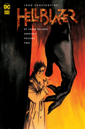 John Constantine, Hellblazer by Jamie Delano Omnibus Vol. 2 by Jamie Delano