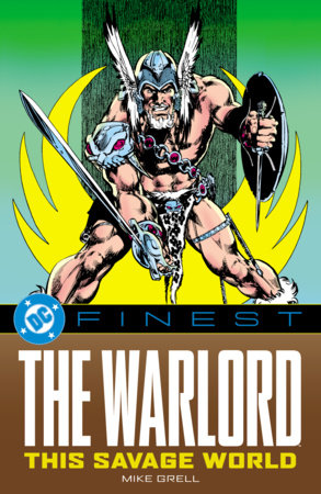 DC Finest: The Warlord: This Savage World by Mike Grell