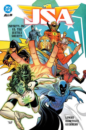 JSA Vol. 1: Infinity, Inc vs. The Justice Society by Jeff Lemire