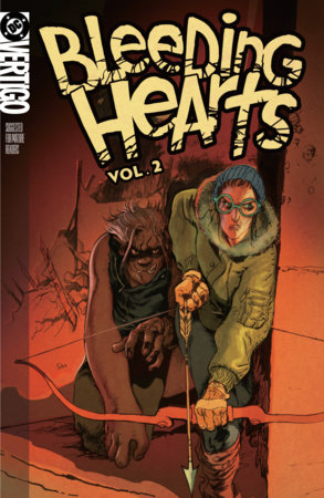 Bleeding Hearts Vol. 2: Deadbeats by Deniz Camp