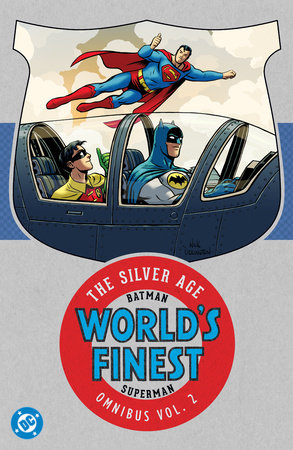 Batman & Superman in World's Finest: The Silver Age Omnibus Vol. 2 (New Edition) by Edmond Hamilton, Dave Wood and Bill Finger