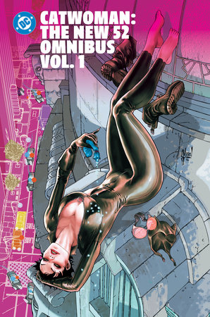 Catwoman: The New 52 Omnibus Vol. 1 by Ann Nocenti