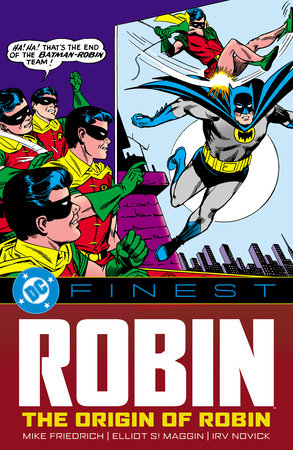 DC Finest: Robin: The Origin of Robin by Mike Friedrich and John Broome