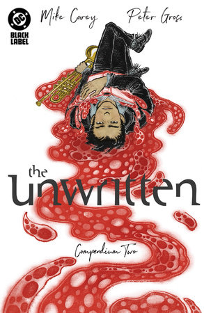 The Unwritten Compendium Two by Mike Carey