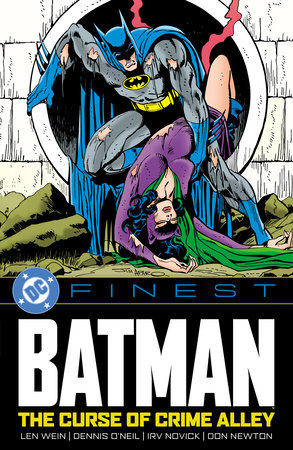 DC Finest: Batman: The Curse of Crime Alley by Len Wein and Dennis O'Neil