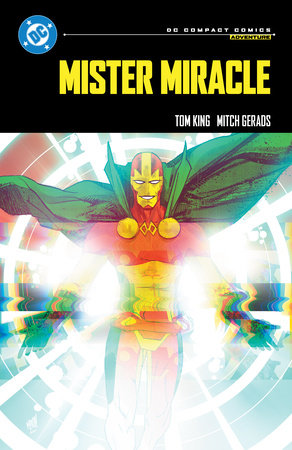 Mister Miracle: DC Compact Comics Edition by Tom King