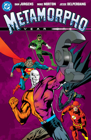 Metamorpho: Year One (New Edition) by Dan Jurgens