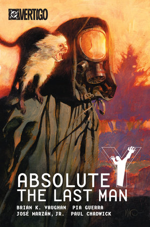 Absolute Y: The Last Man Vol. 1 (New Edition) by Brian K. Vaughan