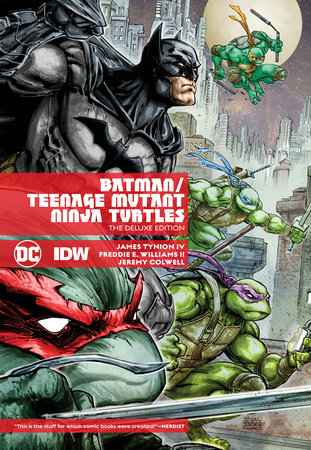 Batman/Teenage Mutant Ninja Turtles Deluxe Edition (New Edition) by James Tynion IV