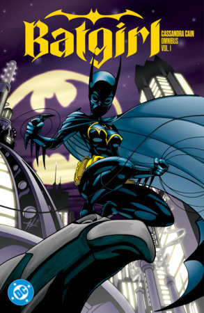 Batgirl: Cassandra Cain Omnibus Vol. 1 by Kelley Puckett, Joe Kelly and Scott Peterson