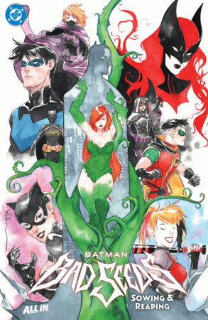 Batman: Bad Seeds - Sowing & Reaping by Dan Watters, Torunn Gronbekk and Greg Rucka