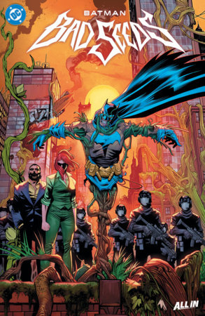 Batman: Bad Seeds by Matt Fraction, G. Willow Wilson and Tom Taylor