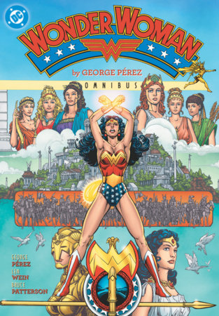 Wonder Woman by George Perez Omnibus Vol. 1 (2027 Edition) by George Perez