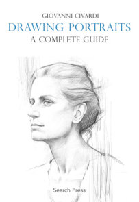 Drawing Portraits: A Complete Guide