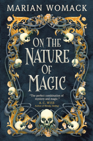 On the Nature of Magic by Marian Womack