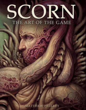 Scorn: The Art of the Game by Matthew Pellett