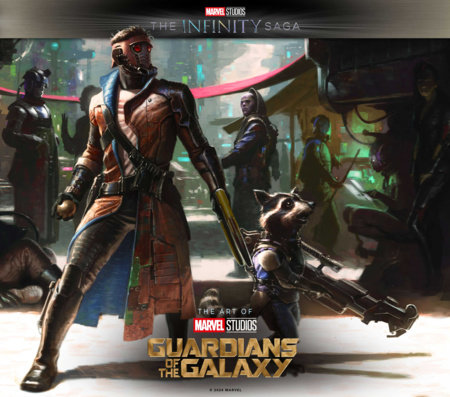 Marvel Studios' The Infinity Saga - Guardians of the Galaxy: The Art of the Movie by Matthew K. Manning