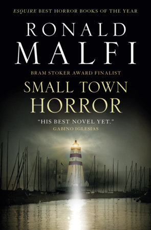 Small Town Horror by Ronald Malfi